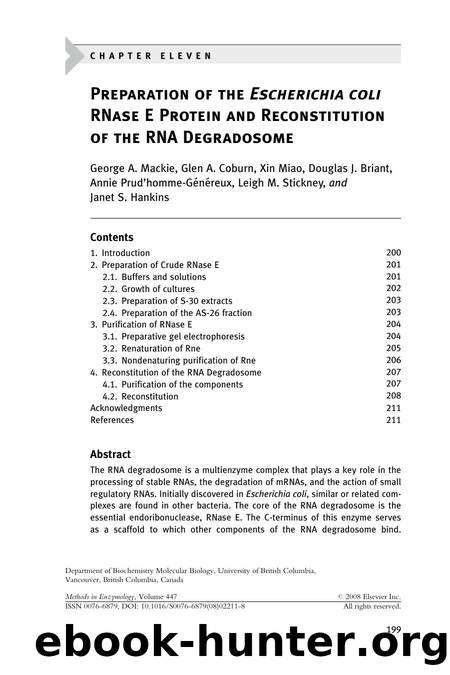 Chapter 11 - Preparation of the Escherichia coli RNase E Protein and Reconstitution of the RNA Degradosome by unknow