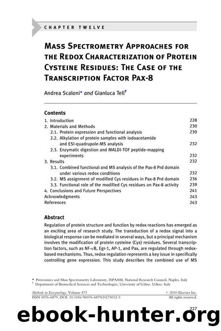 Chapter 12 - Mass Spectrometry Approaches for the Redox Characterization of Protein Cysteine Residues: The Case of the by Andrea Scaloni; Gianluca Tell