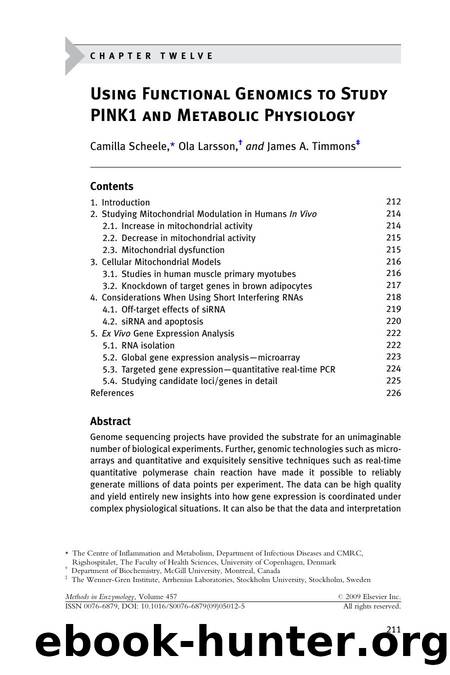 Chapter 12 - Using Functional Genomics to Study PINK1 and Metabolic Physiology by Camilla Scheele*; Ola Larsson†; A. James Timmons‡