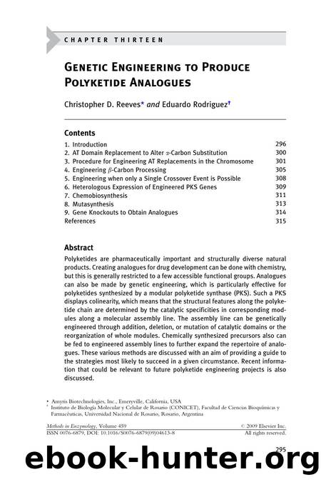 Chapter 13 - Chapter thirteen: Genetic Engineering to Produce Polyketide Analogues by Christopher D. Reeves; Eduardo Rodriguez
