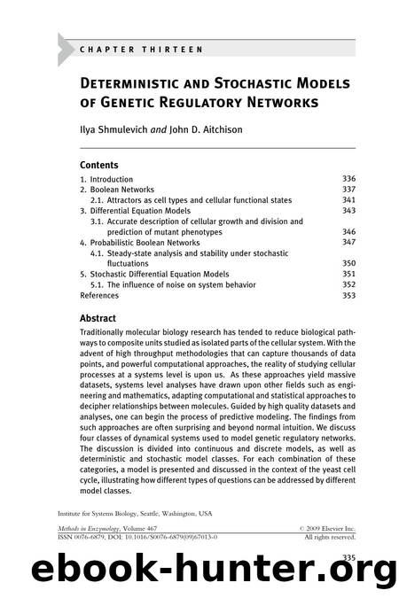 Chapter 13 - Deterministic and Stochastic Models of Genetic Regulatory Networks by Ilya Shmulevich; John D. Aitchison