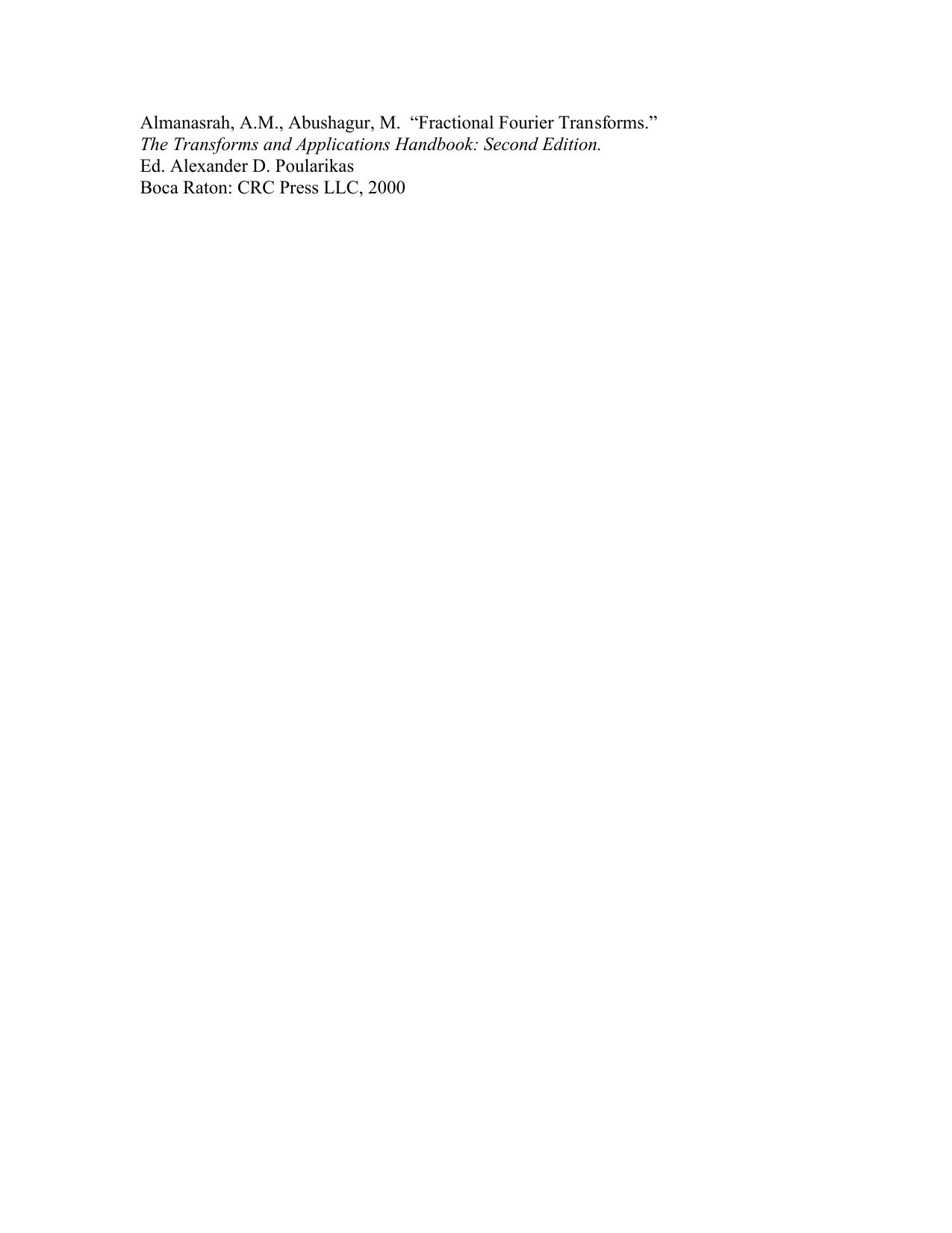 Chapter 13 - Fractional Order Fourier Transforms by Abushagur M.A.G. Almanasrah A.M