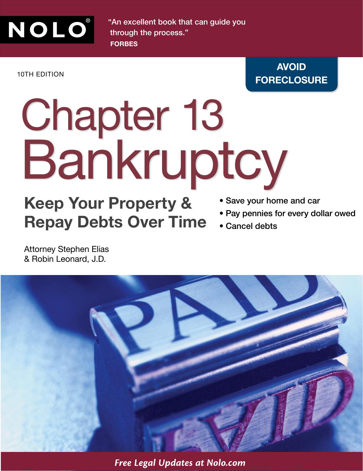 Chapter 13 Bankruptcy by Attorney Stephen Elias & Robin Leonard J.D