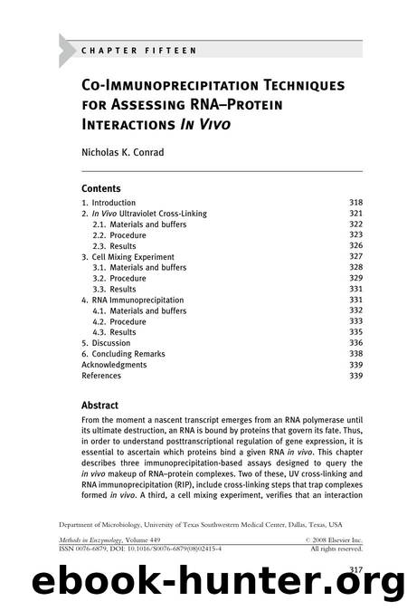 Chapter 15 - Co-Immunoprecipitation Techniques for Assessing RNA-Protein Interactions In Vivo by Nicholas K. Conrad