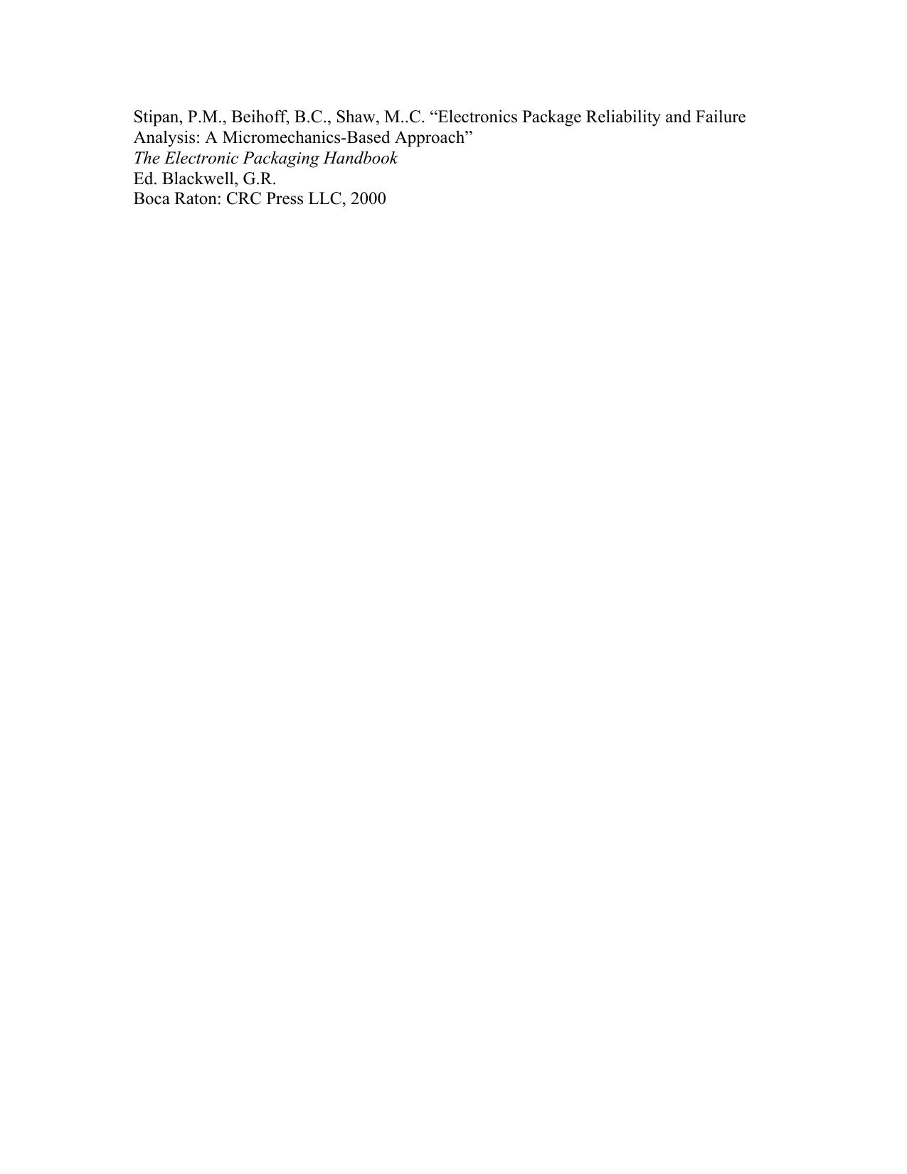 Chapter 15 - Electronics Package Reliability and Failure Analysis: A Micromechanics-Based Approach by Peter M. Stipan Bruce C. Beihoff & Michael C. Shaw