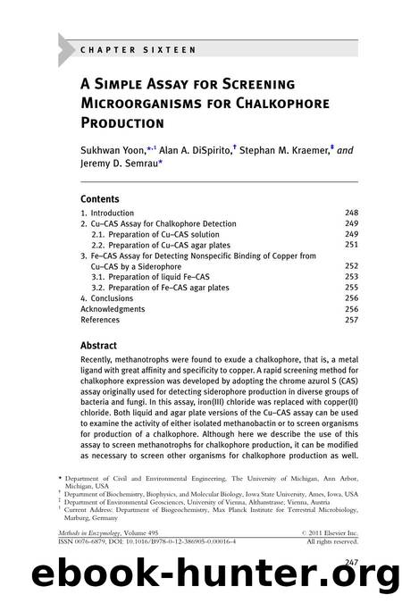 Chapter 16 - A Simple Assay for Screening Microorganisms for Chalkophore Production by Sukhwan Yoon & Alan A. DiSpirito & Stephan M. Kraemer & Jeremy D. Semrau