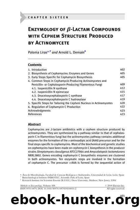 Chapter 16 - Enzymology of beta-Lactam Compounds with Cephem Structure Produced by Actinomycete by Paloma Liras; Arnold L. Demain