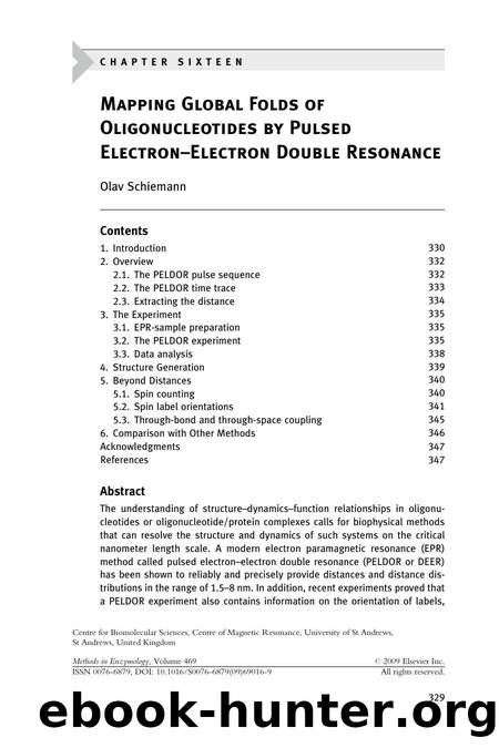 Chapter 16 - Mapping Global Folds of Oligonucleotides by Pulsed Electron-Electron Double Resonance by Olav Schiemann