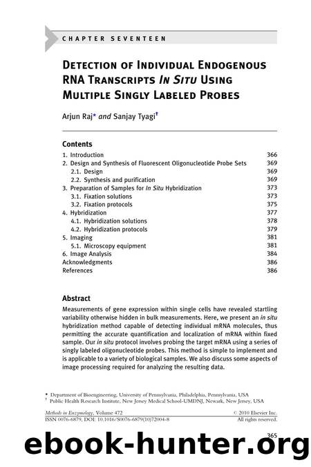 Chapter 17 - Detection of Individual Endogenous RNA Transcripts In Situ Using Multiple Singly Labeled Probes by Arjun Raj; Sanjay Tyagi