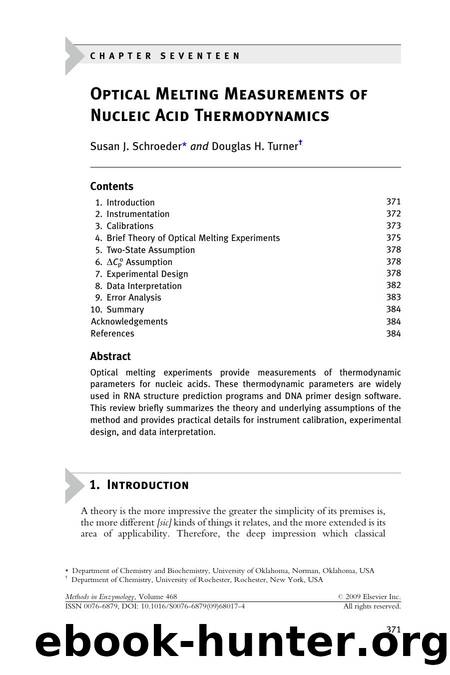 Chapter 17 - Optical Melting Measurements of Nucleic Acid Thermodynamics by Susan J. Schroeder; Douglas H. Turner