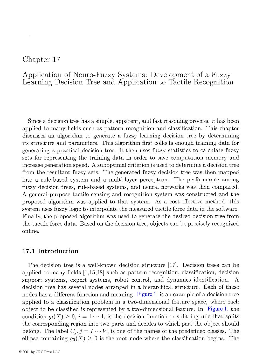 Chapter 17: Application of Neuro-Fuzzy Systems: Development of a Fuzzy Learning Decision Tree and Application to Tactile Recognition by Hongxing Li et al