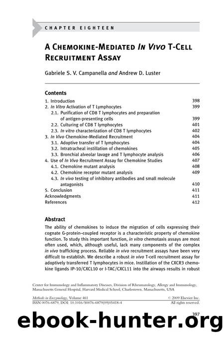 Chapter 18 - A Chemokine-Mediated In Vivo T-Cell Recruitment Assay by Gabriele S. V. Campanella; Andrew D. Luster