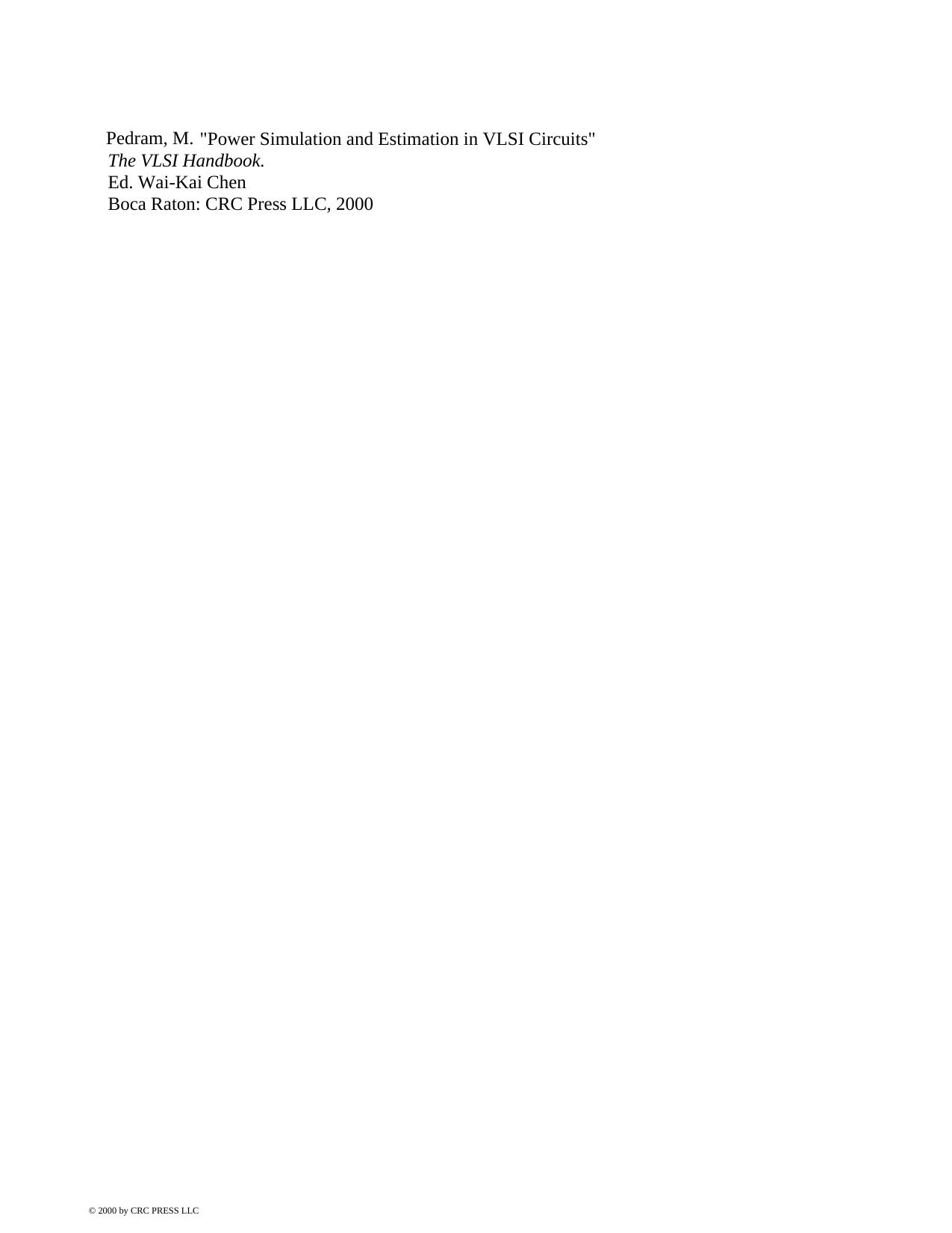 Chapter 18 - Power Simulation and Estimation in VLSI Circuits by Pedram M