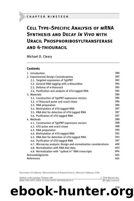 Chapter 19 - Cell TypeâSpecific Analysis of mRNA Synthesis and Decay In Vivo with by Michael D. Cleary