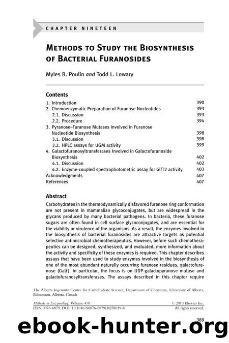 Chapter 19 - Methods to Study the Biosynthesis of Bacterial Furanosides by Myles B. Poulin & Todd L. Lowary