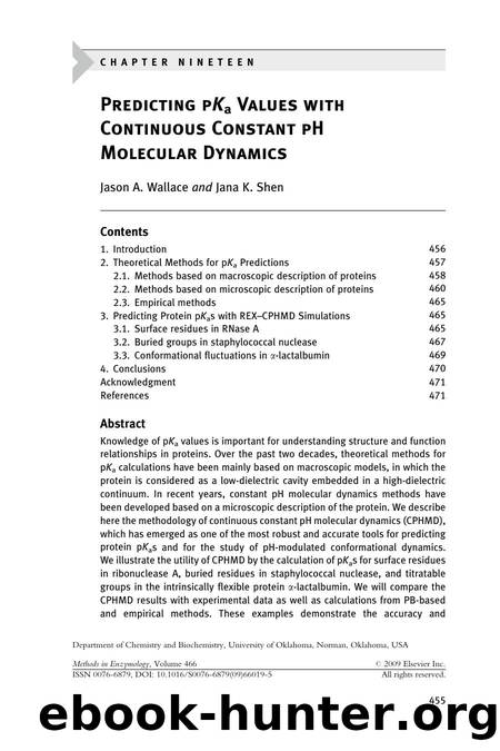 Chapter 19 - Predicting pKa Values with Continuous Constant pH Molecular Dynamics by Jason A. Wallace; Jana K. Shen