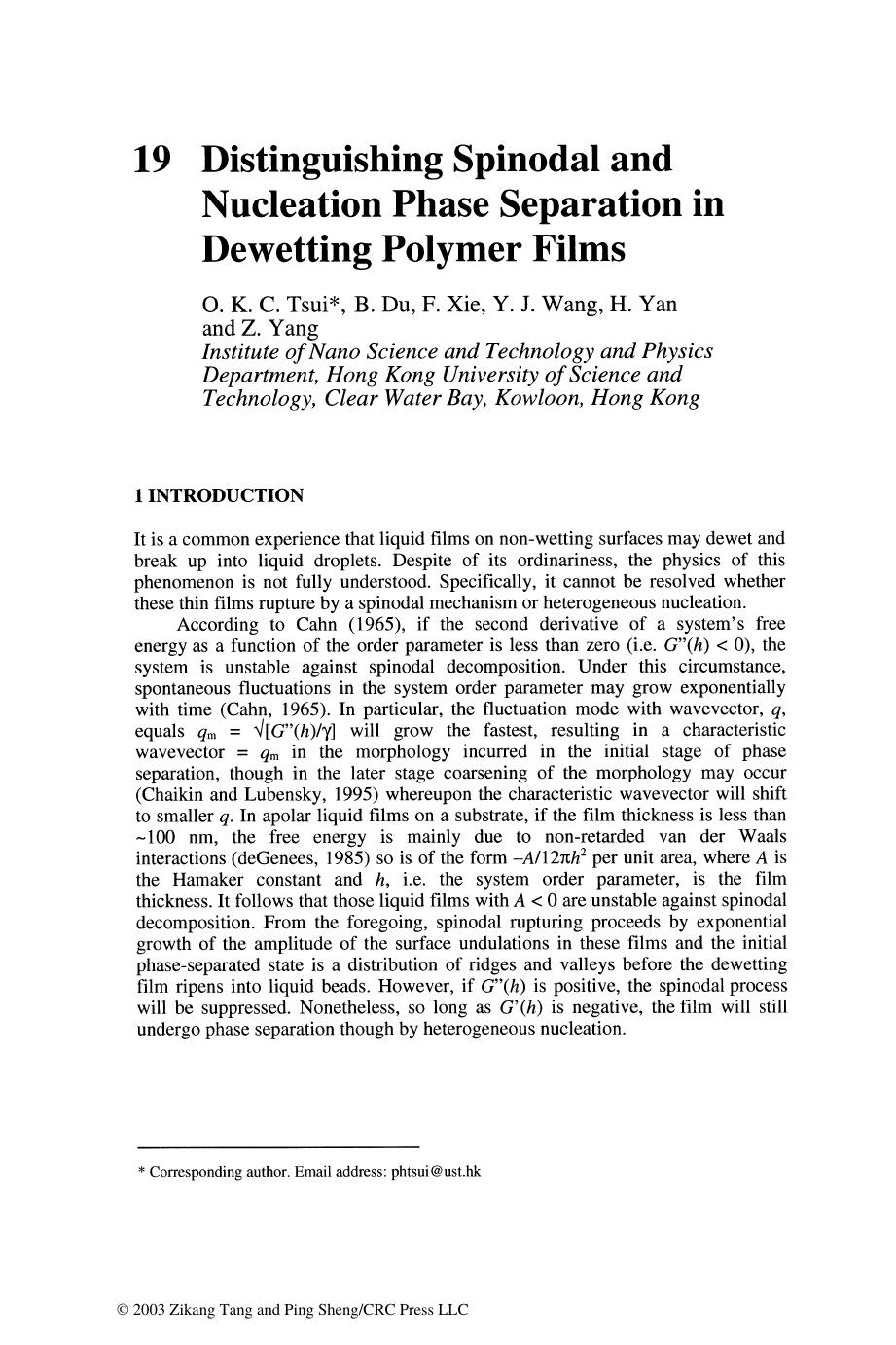 Chapter 19: Distinguishing Spinodal and Nucleation Phase Separation in Dewetting Polymer Films by O. K. C. Tsui B. Du F. Xie Y. J. Wang H. Yan and Z. Yang