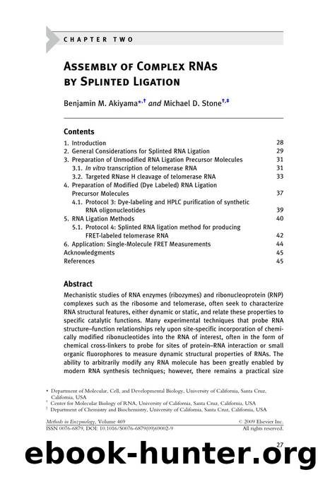 Chapter 2 - Assembly of Complex RNAs by Splinted Ligation by Benjamin M. Akiyama; Michael D. Stone