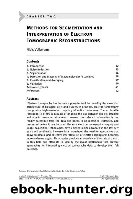 Chapter 2 - Methods for Segmentation and Interpretation of Electron Tomographic Reconstructions by Niels Volkmann