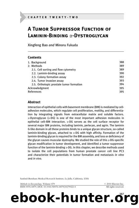 Chapter 22 - A Tumor Suppressor Function of Laminin-Binding ?-Dystroglycan by Xingfeng Bao & Minoru Fukuda