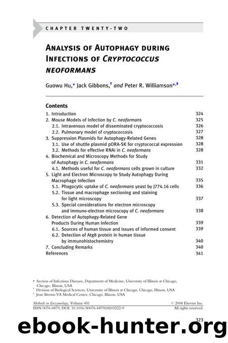 Chapter 22 - Analysis of Autophagy during Infections of Cryptococcus neoformans by Guowu Hu; Jack Gibbons; Peter R. Williamson