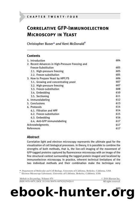 Chapter 24 - Correlative GFP-Immunoelectron Microscopy in Yeast by Christopher Buser; Kent McDonald