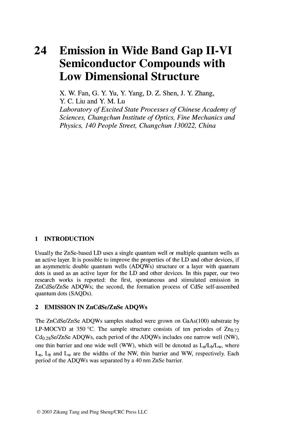 Chapter 24: Emission in Wide Band Gap II-VI Semiconductor Compounds with Low Dimensional Structure by X. W. Fan G. Y. Yu Y. Yang D. Z. Shen J. Y. Zhang Y. C. Liu and Y. M. Lu