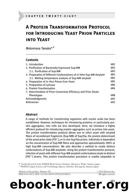 Chapter 28 - A Protein Transformation Protocol for Introducing Yeast Prion Particles into Yeast by Motomasa Tanaka