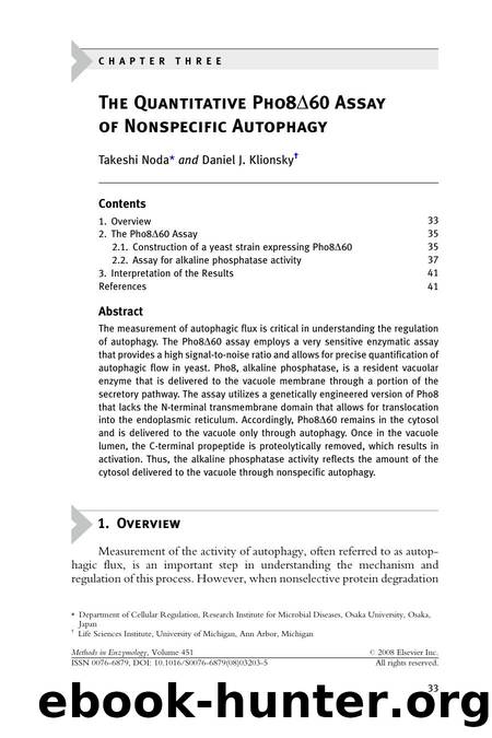 Chapter 3 - The Quantitative Pho860 Assay of Nonspecific Autophagy by Takeshi Noda; Daniel J.Klionsky