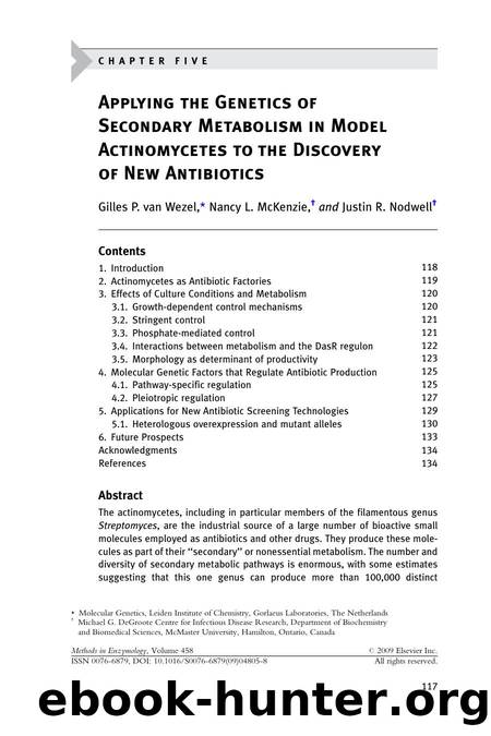 Chapter 5 - Applying the Genetics of Secondary Metabolism in Model Actinomycetes to the Discovery of New Antibiotics by Gilles P. van Wezel; Nancy L. McKenzie; Justin R. Nodwell