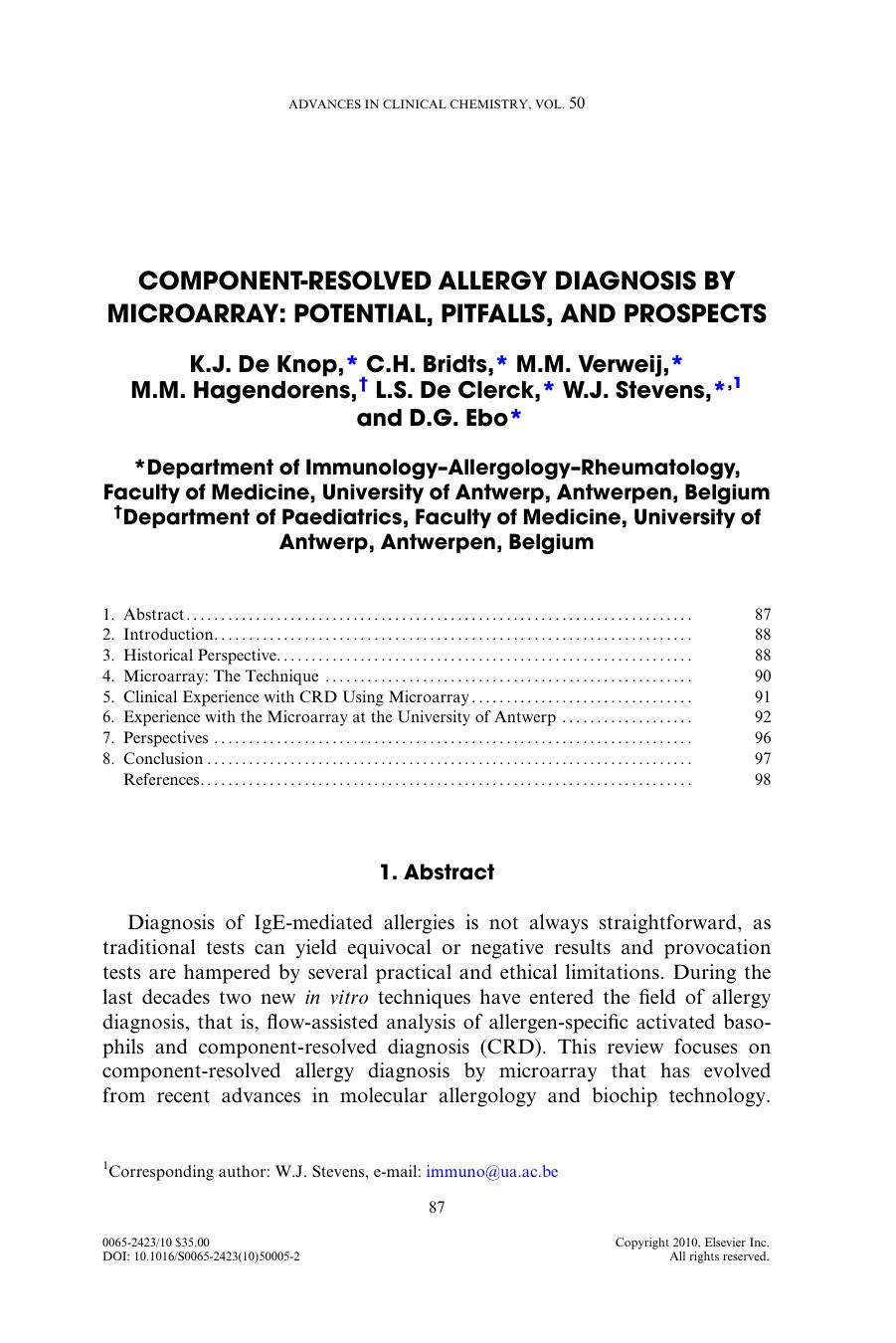 Chapter 5 - Component-Resolved Allergy Diagnosis by Microarray: Potential, Pitfalls, and Prospects by K.J. De Knop; C.H. Bridts; M.M. Verweij; M.M. Hagendorens; L.S. De Clerck; W.J. Stevens; D.G. Ebo