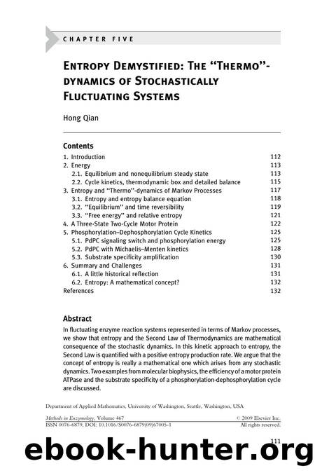 Chapter 5 - Entropy Demystified: The "Thermo"-dynamics of Stochastically Fluctuating Systems by Hong Qian