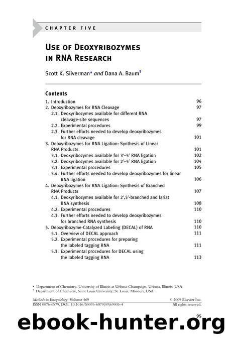 Chapter 5 - Use of Deoxyribozymes in RNA Research by Scott K. Silverman; Dana A. Baum