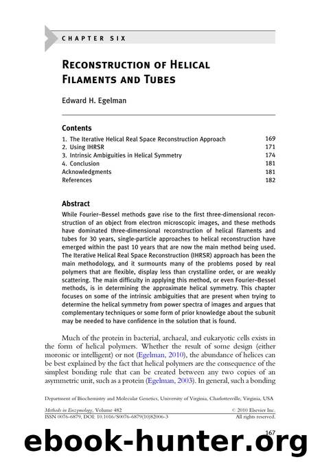 Chapter 6 - Reconstruction of Helical Filaments and Tubes by Edward H. Egelman
