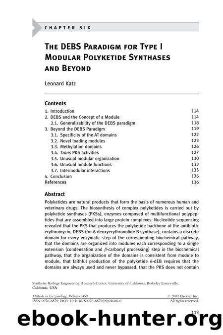 Chapter 6 - The DEBS Paradigm for Type I Modular Polyketide Synthases and Beyond by Leonard Katz