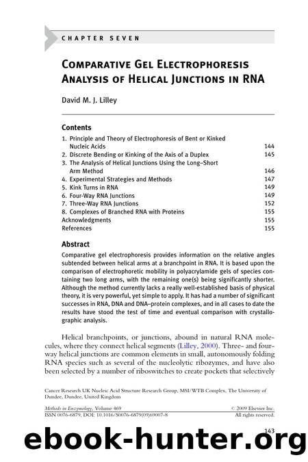 Chapter 7 - Comparative Gel Electrophoresis Analysis of Helical Junctions in RNA by David M.J. Lilley