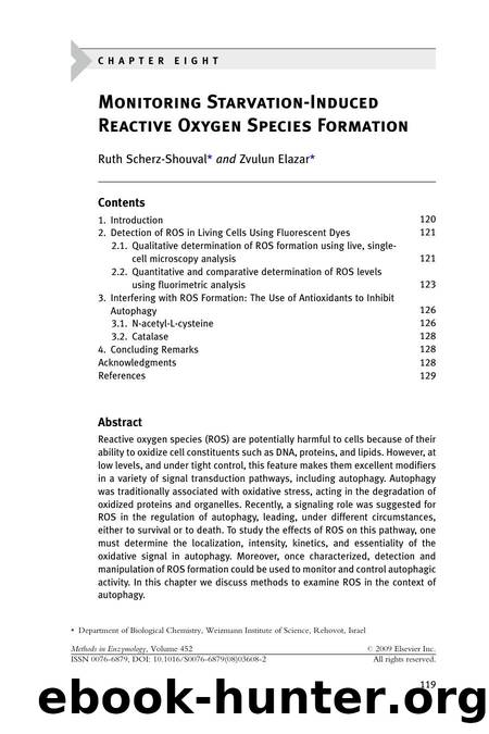 Chapter 8 - Monitoring Starvation-Induced Reactive Oxygen Species Formation by Ruth Scherz-Shouval; Zvulun Elazar