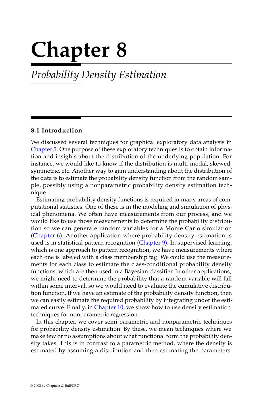 Chapter 8: Probability Density Estimation by Wendy L. Martinez and Angel R. Martinez