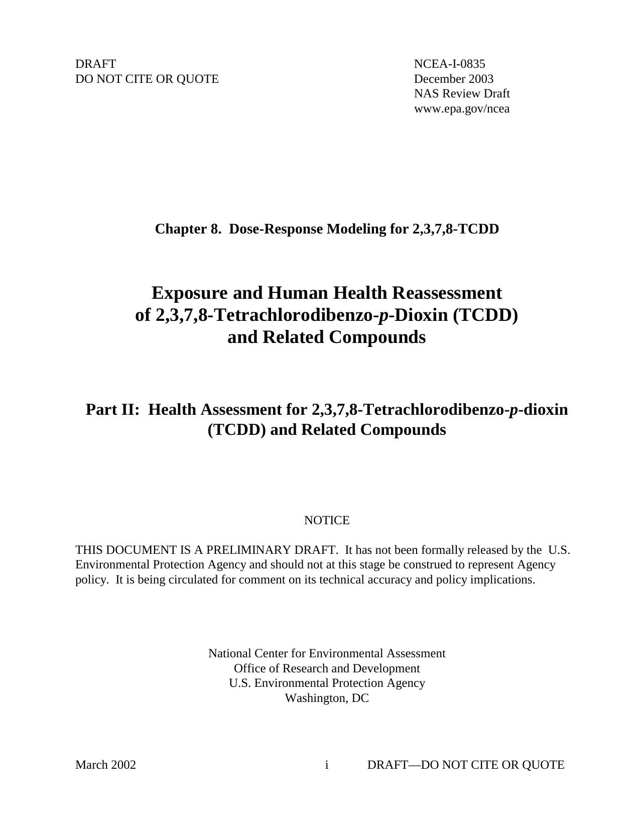 Chapter 8. Dose-Response Modeling for 2,3,7,8-TCDD - Exposure and Human Health Reassessment of 2,3,7,8-Tetrachlorodibenzo-p-Dioxin (TCDD) and Related Compounds - Part II by U.S. Environmental Protection Agency - Office of Research and Development
