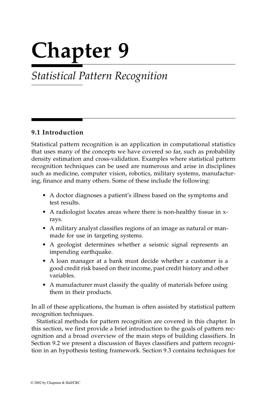 Chapter 9: Statistical Pattern Recognition by Wendy L. Martinez and Angel R. Martinez