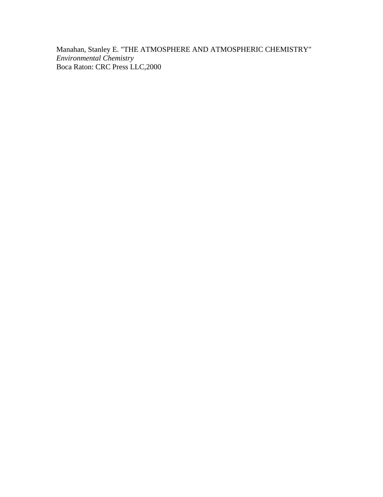 Chapter 9: The Atmosphere and Atmospheric Chemistry by Manahan Stanley E