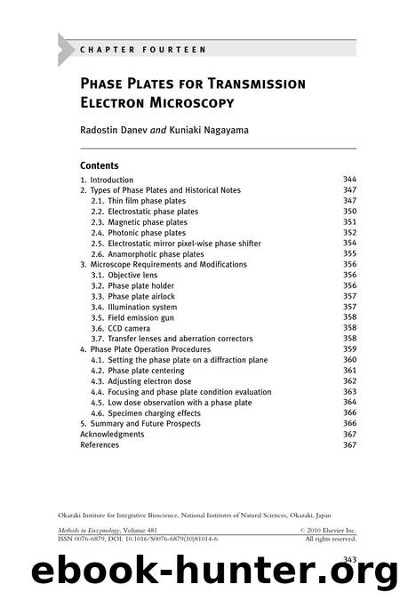 Chapter Fourteen - Phase Plates for Transmission Electron Microscopy by Radostin Danev & Kuniaki Nagayama