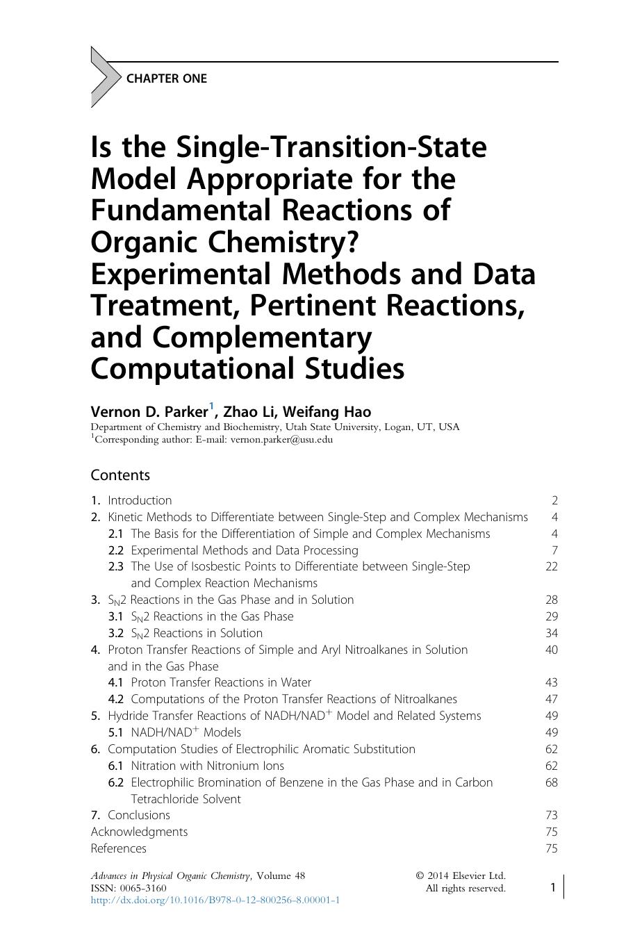 Chapter One â Is the Single-Transition-State Model Appropriate for the Fundamental Reactions of Organic Chemistry? Experimental Methods and Data Treatment, Pertinent Reactions, a by Vernon D. Parker & Zhao Li & Weifang Hao