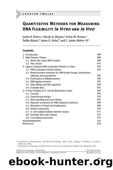 Chapter Twelve - Quantitative Methods for Measuring DNA Flexibility In Vitro and In Vivo by unknow