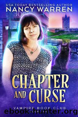 Chapter and Curse: A Paranormal Women's Fiction Cozy Mystery (Vampire Book Club 2) by Nancy Warren