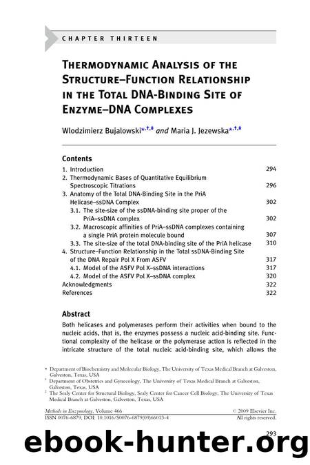 Chapter thirteen Thermodynamic Analysis of the Structure-Function Relationship in the Total DNA-Binding Site of Enzyme-DNA Complexes by Wlodzimierz Bujalowski; Maria J. Jezewska