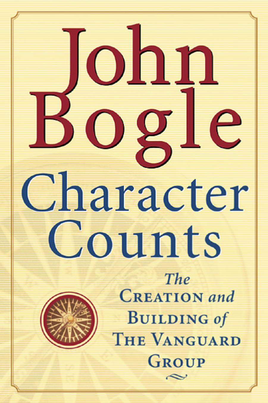 Character Counts by John C. Bogle