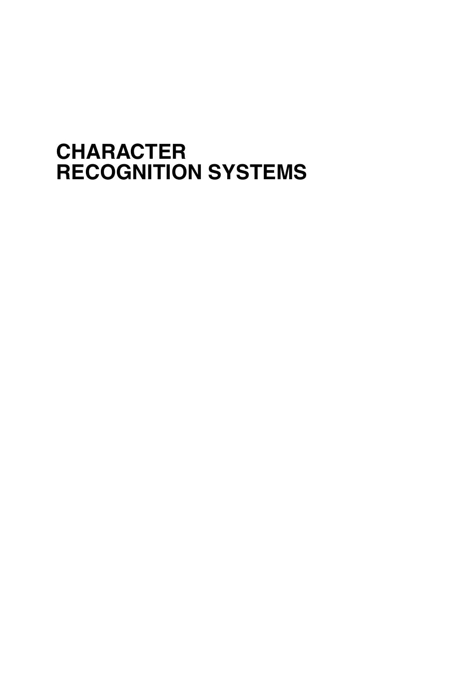 Character Recognition Systems: A Guide for Students and Practioners by Mohamed Cheriet Nawwaf Kharma Cheng?Lin Liu Ching Y. Suen(auth.)