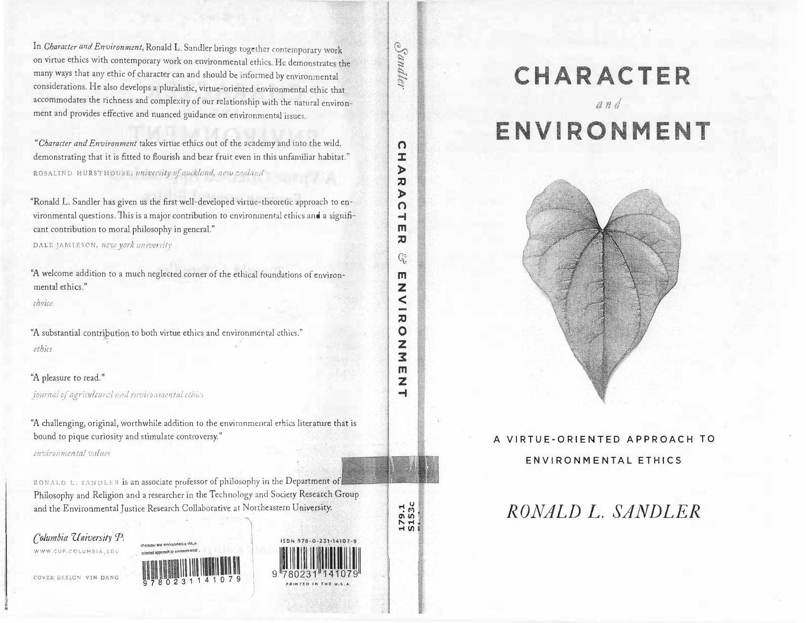 Character and Environment: A Virtue-Oriented Approach to Environmental Ethics by Ronald Sandler