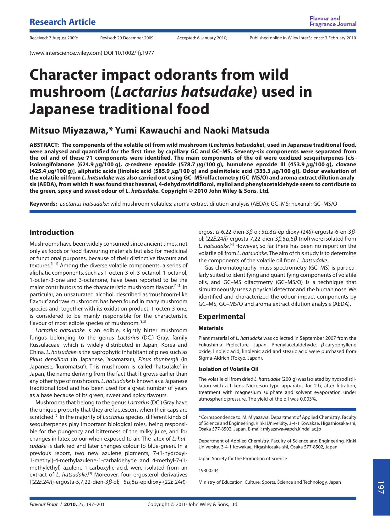 Character impact odorants from wild mushroom (Lactarius hatsudake) used in Japanese traditional food by owen
